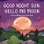 Good Night Sun: Hello Mr Moon-.. - Imagem 1