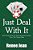 Just Deal With It: Interesting Stories And Entertaining Anecdotes From The Casino Floor-.. - Imagem 1