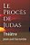 Le Procès De Judas: Théâtre-.. - Imagem 1
