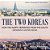 The Two Koreas: How The North Separated From The South - Geography History Books Children's Geography & Cultures Books-.. - Imagem 1