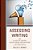 Assessing Writing: A Guide For Teachers, School Leaders, And Evaluators-.. - Imagem 1