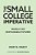 The Small College Imperative: Models For Sustainable Futures-.. - Imagem 1