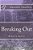 Breaking Out: River's Story-.. - Imagem 1
