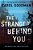 The Stranger Behind You-.. - Imagem 1