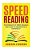 Speed Reading For Beginners: The Essence Of Speed Reading And How To Dramatically Enhance It-.. - Imagem 1
