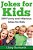 Jokes For Kids: 299 Funny And Hilarious Clean Jokes For Kids-.. - Imagem 1