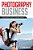 Photography Business: A Beginner's Guide To Making Money As An Adventure Sports Photographer-.. - Imagem 1