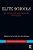 Elite Schools: Multiple Geographies Of Privilege-.. - Imagem 1