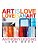 Art Is Love, Love Is An Art By Anthony Liggins-.. - Imagem 1