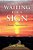Waiting For A Sign: A Ramble Through Life-.. - Imagem 1