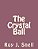 The Crystal Ball-.. - Imagem 1