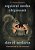 Squirrel Seeks Chipmunk: A Modest Bestiary-.. - Imagem 1