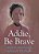 Addie, Be Brave-.. - Imagem 1