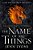 The Name Of All Things-.. - Imagem 1