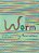 Worm-.. - Imagem 1