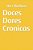Doces Dores Cronicas-.. - Imagem 1