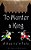 To Murder A King-.. - Imagem 1