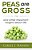 Peas Are Gross: And Other Important Insights About Life-.. - Imagem 1