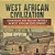 West African Civilization: Ghananian And Malian Empires In West African Development Grade 6 Social Studies Children's African History-.. - Imagem 1