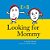 Looking For Mommy-.. - Imagem 1