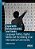 Esperanto Revolutionaries And Geeks: Language Politics, Digital Media And The Making Of An International Community-.. - Imagem 1