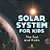 Solar System For Kids: The Sun And Moon-.. - Imagem 1