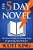 The 5 Day Novel-.. - Imagem 1