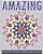 Amazing Mandalas Coloring Book (Beautiful Designs For Relaxation And Focus)-.. - Imagem 1