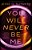 You Will Never Be Me-.. - Imagem 1