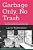 Garbage Only, No Trash: A Collection Of Short Narrative Essays And Tales Of Guiltless Debauchery-.. - Imagem 1