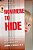 Nowhere To Hide-.. - Imagem 1