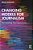 Changing Models For Journalism: Reinventing The Newsroom-.. - Imagem 1