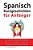 Spanisch: Kurzgeschichten Für Anfänger (Mit Audioaufnahmen): 10 Leichte Kurzgeschichten Mit Tex Begleitendem Glossar In Deutscher Sprache-.. - Imagem 1