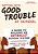 Getting Into Good Trouble At School: A Guide To Building An Antiracist School System-.. - Imagem 1