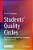 Students' Quality Circles: Qc Circles Re-Engineered For Developing Student Personality-.. - Imagem 1