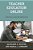 Teacher Education Online: A Practical Guide For Instruction-.. - Imagem 1
