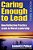 Caring Enough To Lead: How Reflective Practice Leads To Moral Leadership-.. - Imagem 1