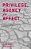 Privilege, Agency And Affect: Understanding The Production And Effects Of Action-.. - Imagem 1