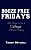 Booze Free Fridays: 200 Things To Do In College Without Drinking-.. - Imagem 1