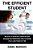 The Efficient Student: Methods To Increase Concentration And Maintain Persistence While Studying For A Long Period Of Time-.. - Imagem 1