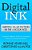 Digital Ink: Writing Killer Fiction In The E-Book Age-.. - Imagem 1