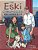 The Eski Chronicles: Eski Comes Home-.. - Imagem 1
