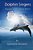 Dolphin Singers: Voyages Of The Makai Part 1-.. - Imagem 1