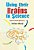 Using Their Brains In Science: Ideas For Children Aged 5 To 14-.. - Imagem 1