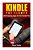Kindle The Flames: 250 Amazing Apps For The Kindle Fire Hd-.. - Imagem 1