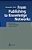 From Publishing To Knowledge Networks: Reinventing Online Knowledge Infrastructures-.. - Imagem 1