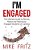 I'm Engaged: The Ultimate Guide To Recruit, Retain And Reproduce Engaged Students On Campus-.. - Imagem 1