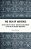 The Idea Of Audience: Artists And The Task Of Audience Development In The Era Of Creative Industries-.. - Imagem 1