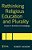 Rethinking Religious Education And Plurality: Issues In Diversity And Pedagogy-.. - Imagem 1