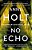 No Echo: Hanne Wilhelmsen Book Sixvolume 6-.. - Imagem 1